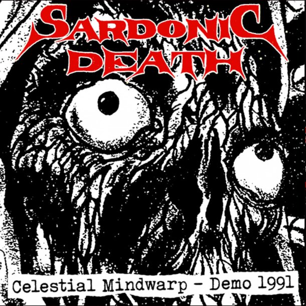 Sardonic Death  Celestial Mindwarp : Demo 1991 CD