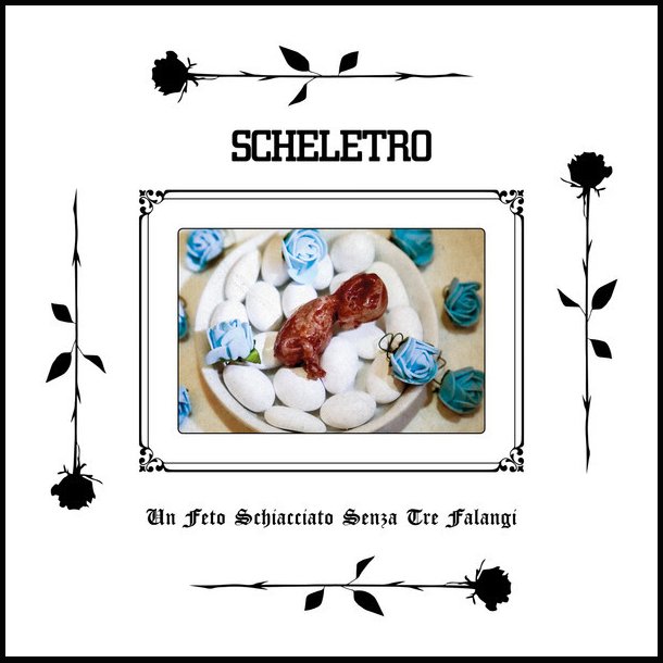 Scheletro - Un Feto Schiacciato Senza Tre 12"