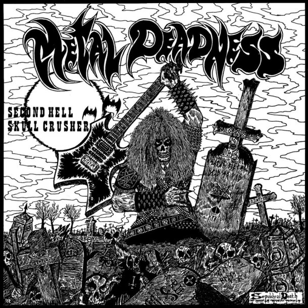 Second Hell / Skull Crusher - Metal Deadness 12"