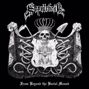 Sepulchral - From Beyond The Burial Mound 12