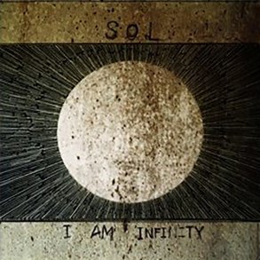 SOL - I Am Infinity CD