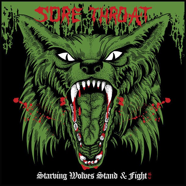 Sore Throat  Starving Wolves Stand &amp; Fight 12"