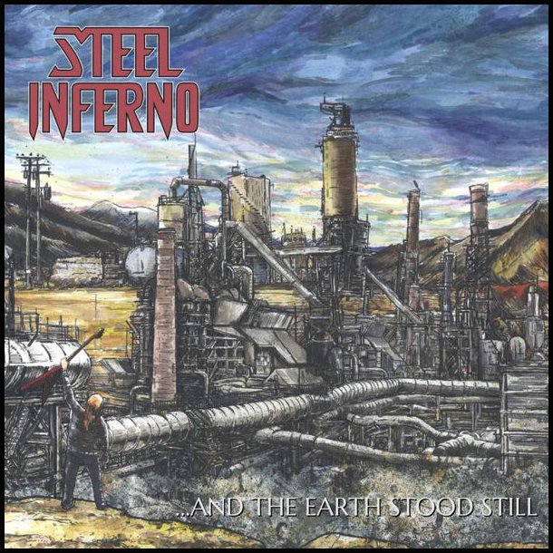 Steel Inferno &lrm; ...And The Earth Stood Still CD