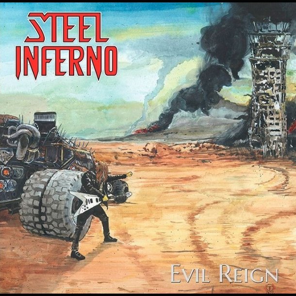 Steel Inferno - Evil Reign CD