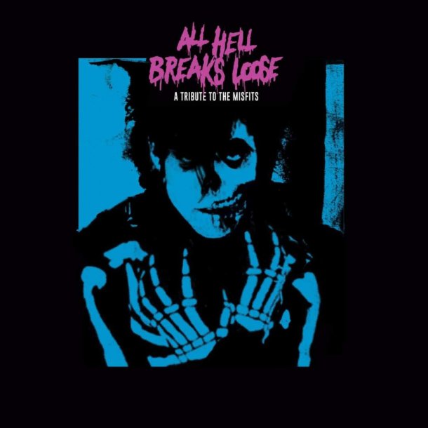  v/a - All Hell Breaks Loose : A Tribute to The Misfits 12"