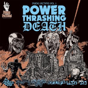Various Artists - Dying Victims Vol. 1 : Power Thrashing Death CD