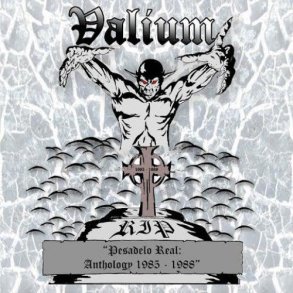 Valium  Pesadelo Real: Anthology 1985-1988 CD