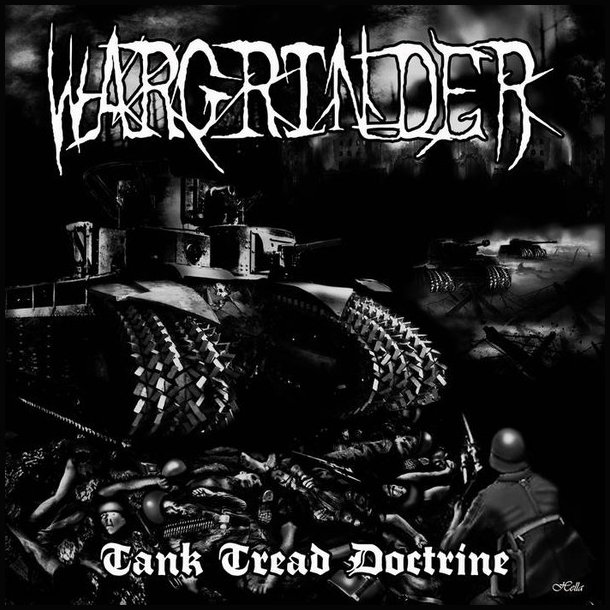 Wargrinder - Tank Tread Doctrine CD