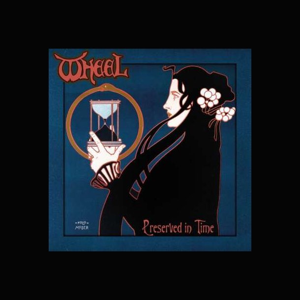 Wheel &lrm; Preserved In Time CD