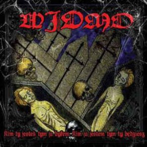 Widmo - Kim Ty Jesteś Tym Ja Byłem, Kim Ja Jestem Tym Ty Będziesz CD