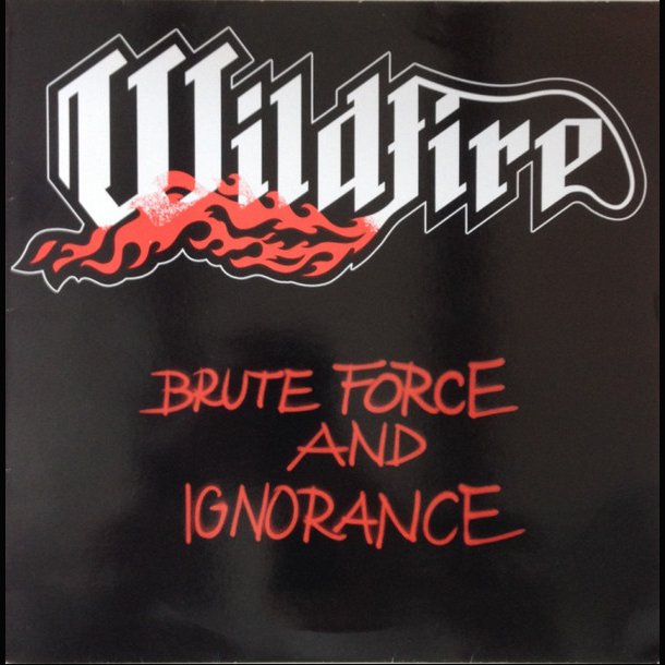 Wildfire - Brute Force and Ignorance CD