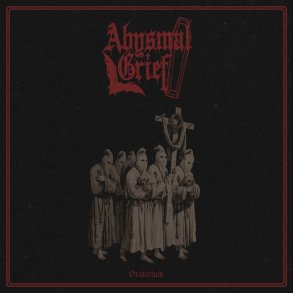 Abysmal Grief - Oratorium 12
