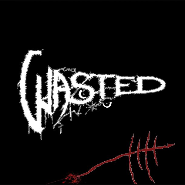 Wasted - 5 12"