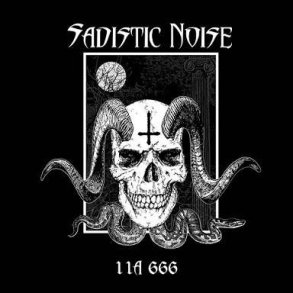 Sadistic Noise - 11A 666 2x12