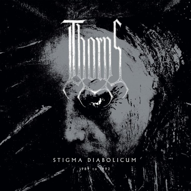 Thorns - Stigma Diabolicum 1989 to 1992 2x12"