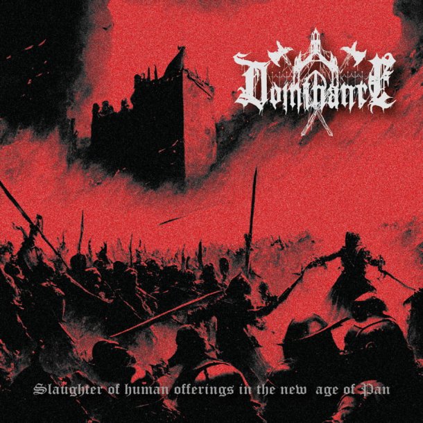 Dominance - Slaughter of Human Offerings� CD