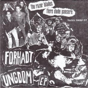 The Razor Blades / Flere Dde Pansere - Forhadt Ungdom E.P. 7