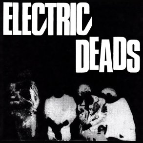 Electric Deads - Electric Deads 7