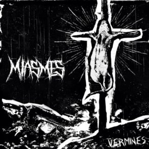 Miasmes - Vermines 12