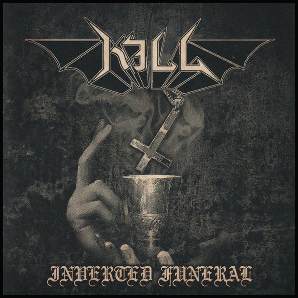 Kill - Inverted Funeral CD