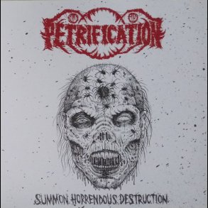 Petrification - Summon Horrendous Destruction 7