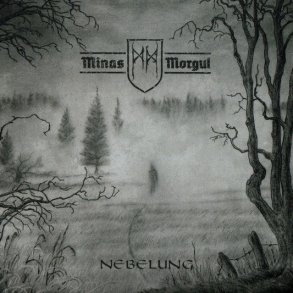 Minas Morgul - Nebelung CD