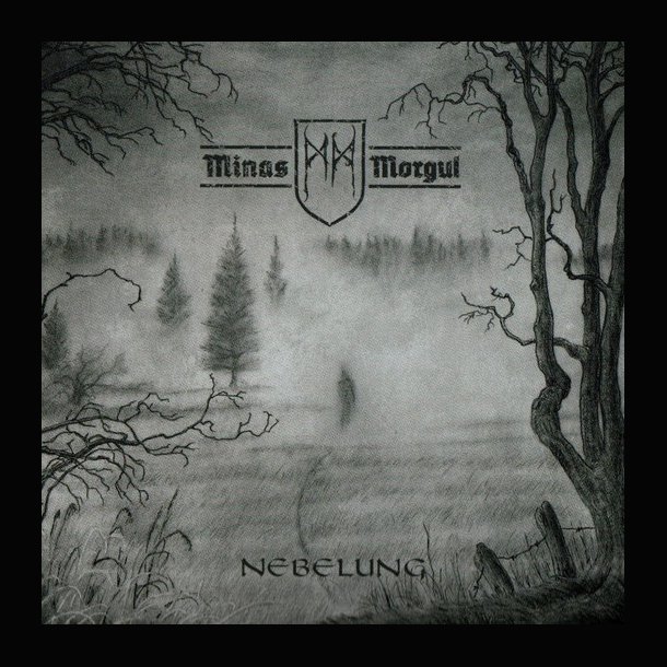 Minas Morgul  Nebelung CD