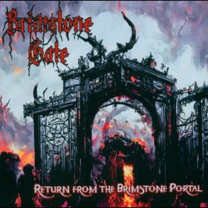 Brimstone Gate - Return From The Brimstone Portal CD