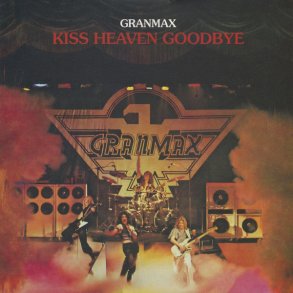 Granmax  Kiss Heaven Goodbye CD