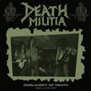 Death Militia  Onslaught Of Death : Demo & Live 1985 12