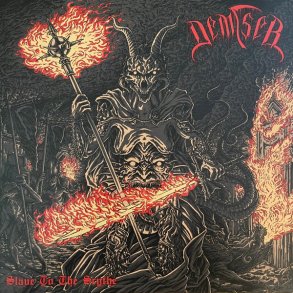 Demiser  Slave To The Scythe CD