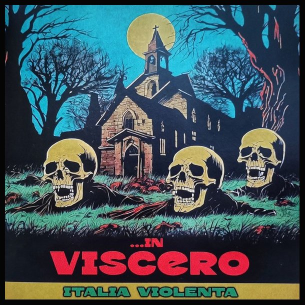 In Viscero - Italia Violenta CD