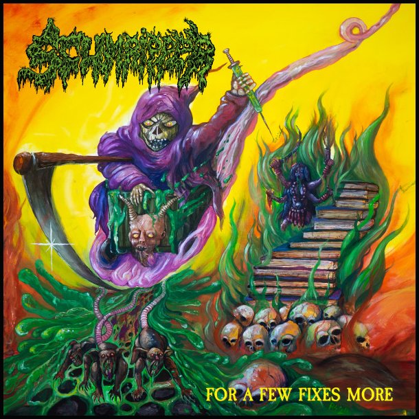 Scumripper - For A Few Fixes More CD