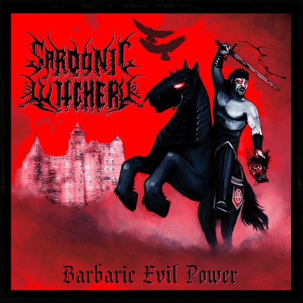 Sardonic Witchery  Barbaric Evil Power 12"