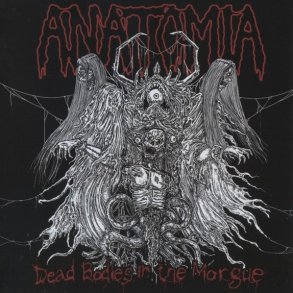 Anatomia - Dead Bodies in the Morgue CD