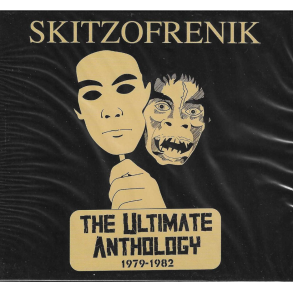 Skitzofrenik - The Ultimate Anthology 1979/1982 2xCD