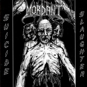 Mordant - Suicide Slaughter CD