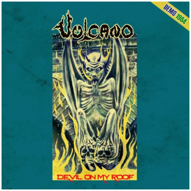Vulcano - Devil On My Roof : Demo 1984 12"