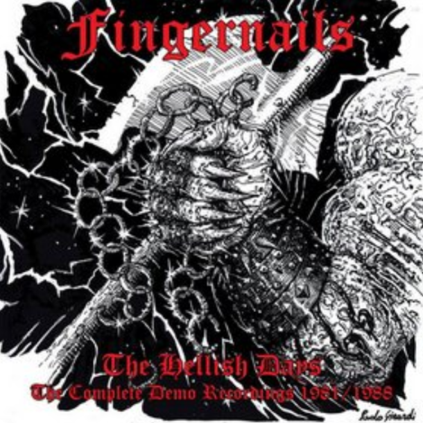 Fingernails - The Hellish Days (The Complete Demo Recordings 1981 / 1988) 2CD