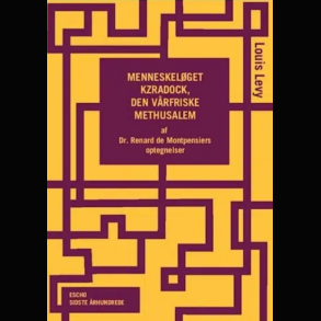  Louis Levy - Menneskel�get Kzradock, Den V�rfriske Methusalem