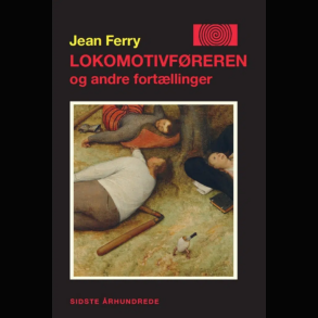 Jean Ferry - Lokomotivf�reren og andre fort�llinger