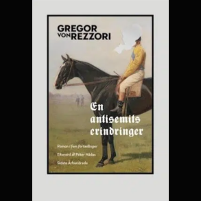 Gregor Von Rezzori - En Antisemits Erindringer