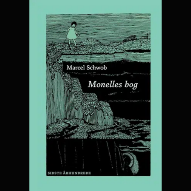 Marcel Schwob - Monelles Bog