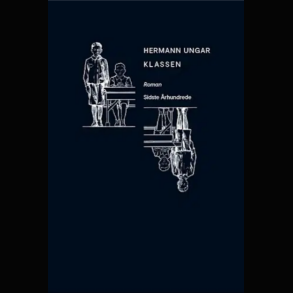 Hermann Ungar - Klassen