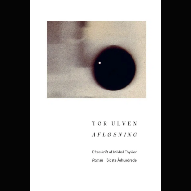 Tor Ulven - Afl�sning