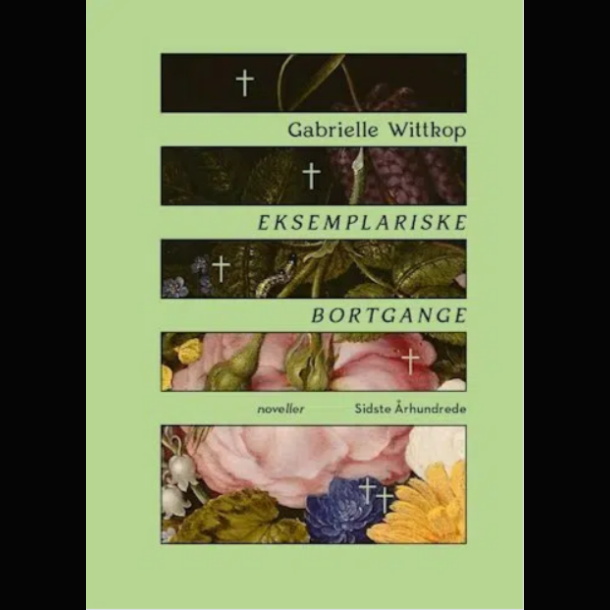 Gabrielle Wittkop - Eksemplariske Bortgange