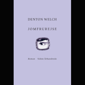Denton Welch - Jomfrurejse