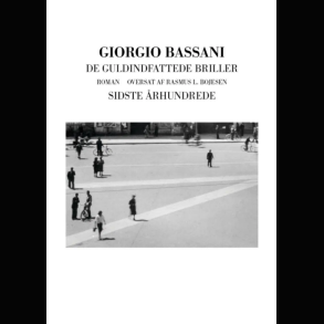 Giorgio Bassani - De Guldindfattede Briller