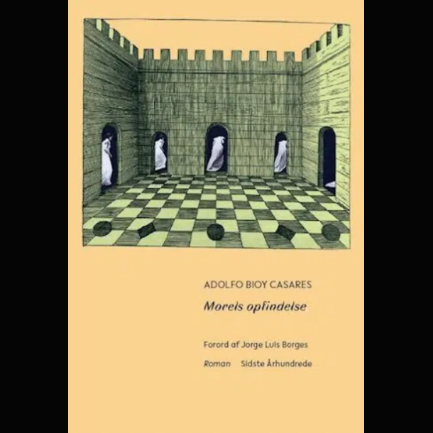 Adolfo Bioy Casares - Morels Opfindelse