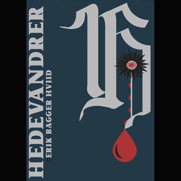 Erik Bagger Hviid - Hedevandrer